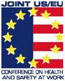 Joint US/EU Conference on Health and Safety at Work Joint US/EU Conference on Health and Safety at Work